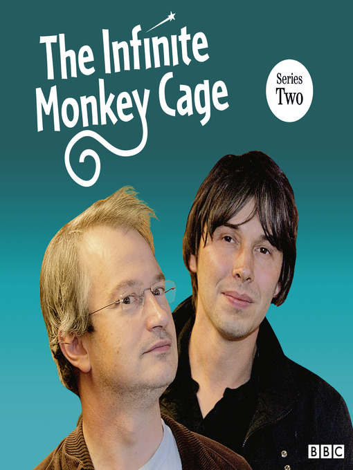 Title details for The Infinite Monkey Cage, Series 2 by Brian Cox - Available